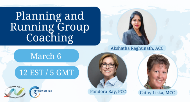 Free: Planning and Running Group Coaching with Akshatha Raghunath ACC, Pandora Ray PCC, and Cathy Liska MCC March 6, 2025 on LinkedIn